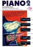 Piano, Bd.2, Klavierschule mit Rock, Pop, Blues und Jazz, m. CD-Audio