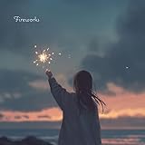 fireworks alles eine frage der zeit wiki  Fireworks
