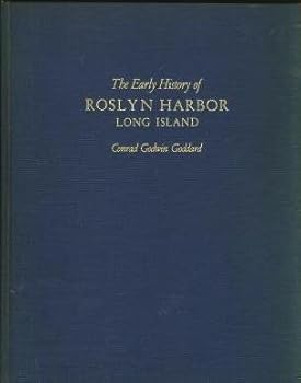 Hardcover THE EARLY HISTORY OF ROSLYN HARBOR, LONG ISLAND [Signed] Book