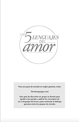 Los 5 Lenguajes del Amor (Revisado): El Secreto del Amor Que Perdura