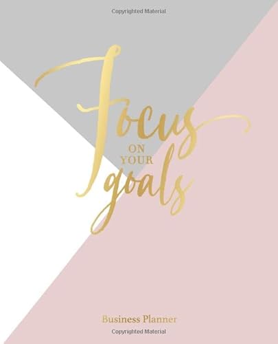 Focus on your Goals - Business Planner: Undated 365 Day Productivity Planner for Women Entrepreneurs | Workbook with Action Plans to Grow Your ... on Growing your Business and Goal Tracker|