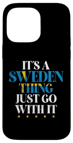 It's a Sweden Thing just go it Sweden �X�}�z�P�[�X iPhone 14 Pro Max �p