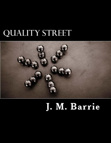 Quality Street 1508928797 Book Cover