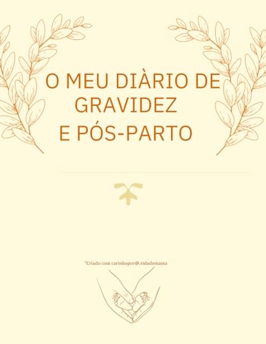O Meu Diário de Gravidez e Pós-Parto: 'Um espaço para guardar os sentimentos que o tempo não apaga'
