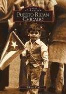 Puerto Rican Chicago (IL) (Images of America)