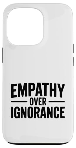 Empathy Over Ignorance �C���X�s���[�V�������p ���C���N�������� �X�}�z�P�[�X iPhone 13 Pro �p