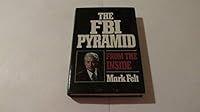 The FBI Pyramid: From The Inside 0399119043 Book Cover