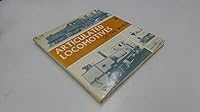 Articulated Locomotives of the World 0851532012 Book Cover