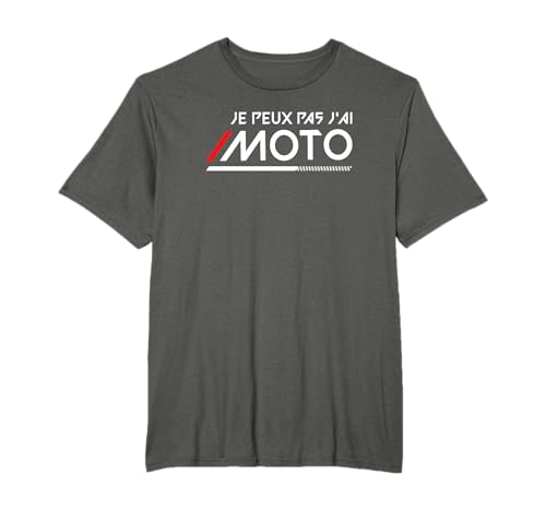 je peux pas j’ai moto cadeau hommes Fête des pères papa T-Shirt