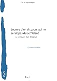  Lecture d\'un discours qui ne serait pas du semblant: Le séminaire XVIII de Lacan