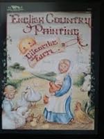 English Country Painting Gilcombe Farm Book 1 1883675154 Book Cover