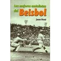 LAS MEJORES ANECDOTAS DEL BEISBOL 9806993349 Book Cover