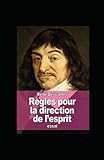  Règles pour la direction de l’esprit Annoté