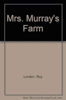 Mrs. Murray's Farm.