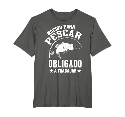 Hombre Pescador Dichos Divertidos Fishing Pesca Pescadores Camiseta