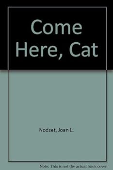 Hardcover Come Here, Cat Book