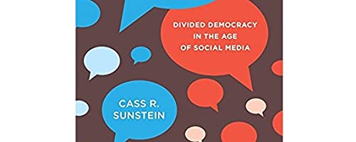 #Republic: Divided Democracy in the Age of Social Media