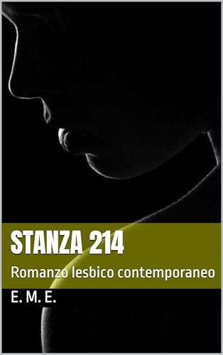  STANZA 214: Romanzo lesbico erotico
