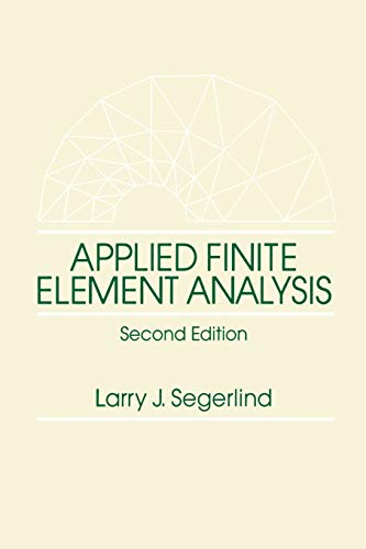 Applied Finite Element Analysis, 2Nd Edition view 2