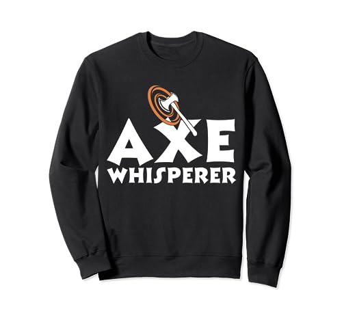 Axe Throwing Axe Whisperer Sudadera