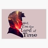 10th Doctor | David Tennant | Motivational Quote | Inspirational Quote | Quotes by Famous People | Superwholock | Tenth Doctor | Well I Am The Lord of Time Bumper Sticker Window Water Bottle Decal 5"