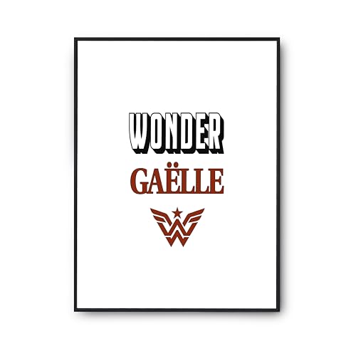Poster Citation Wonder Gaelle Otshirt - Affiche Décoration Murale Humour