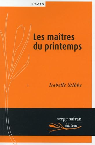 Les Maîtres du printemps
