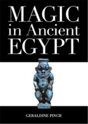 Buy Magic in Ancient Egypt (Revised and Updated edition) — BookShops.in