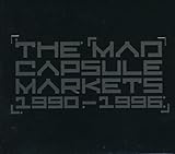 THE MAD CAPSULE MARKET’S