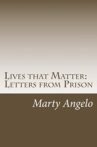 Lives that Matter: Letters from Prison - Volume 1
