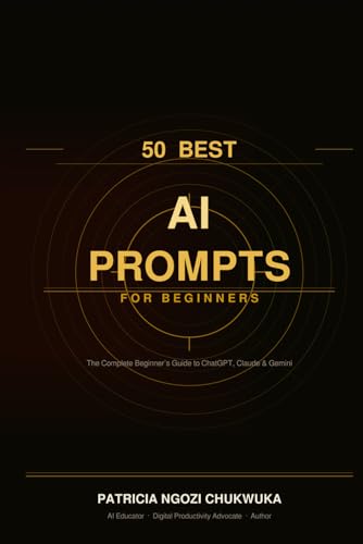 50 Best AI Prompts for Beginners: The Complete Starter Guide to Using ChatGPT, Claude, Gemini & More image 2