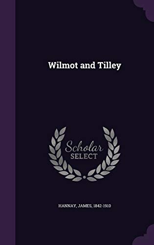 Wilmot and Tilley 1342240804 Book Cover