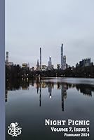 Night Picnic: Volume 7, Issue 1 1970033339 Book Cover