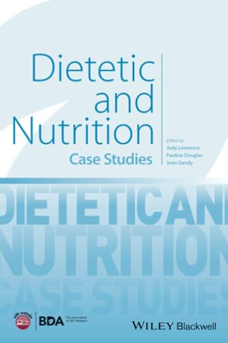 Dietetic and Nutrition: Case Studies