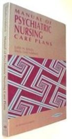 Manual of Psychiatric Nursing Care Plans (4th ed) 0397550677 Book Cover