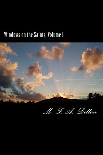 Windows on the Saints, Volume I: The Roman Empire and the Middle Ages