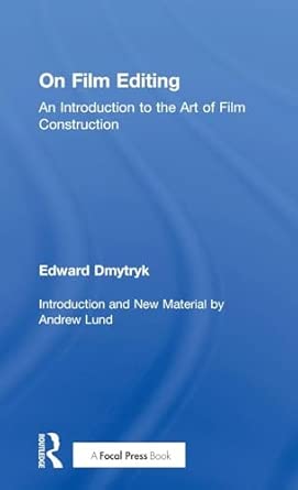 On Film Editing: An Introduction to the Art of Film Construction On Film Editing: An Introduction to the Art of Film Construction book cover