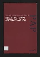 Meta-Ethics, Moral Objectivity and Law 3897852101 Book Cover