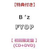 【特典付】 B’z FYOP 【 初回限定盤 】(CD＋DVD)【特典:缶マグネット】