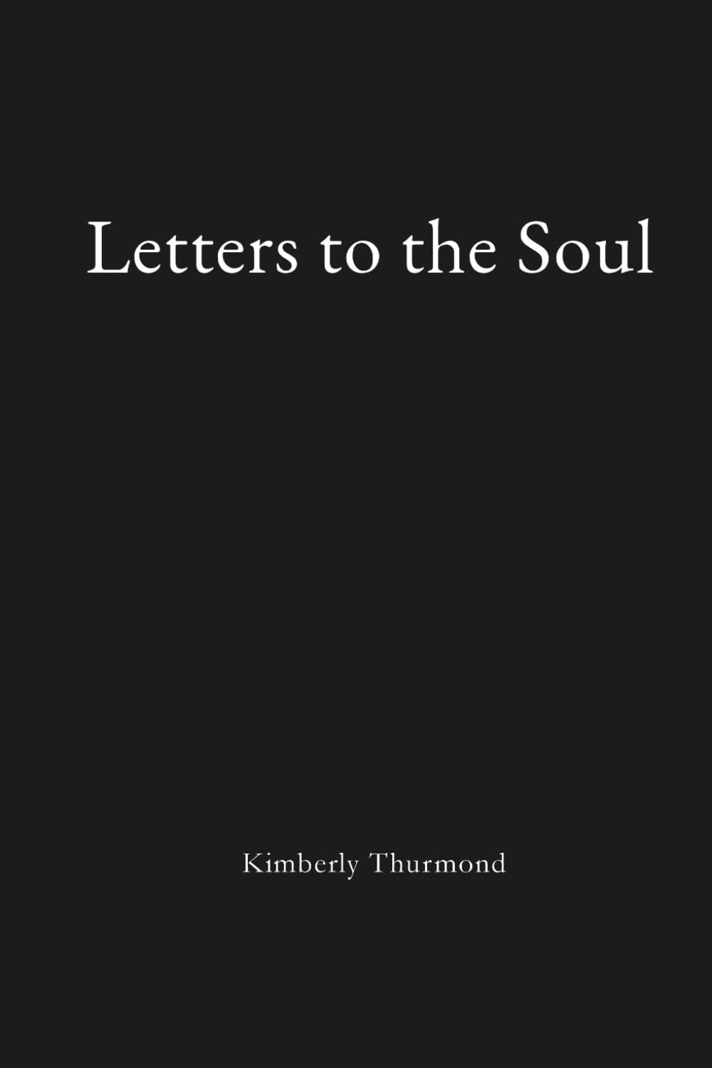 Letters to the Soul: Affirmations A–Z