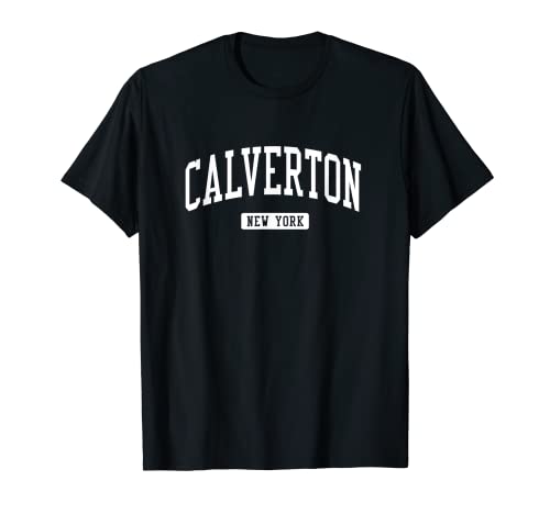 Calverton New York NY Vintage Athletic Sports Design T-Shirt Calverton New York NY Vintage Athletic Sports Design T-Shirt