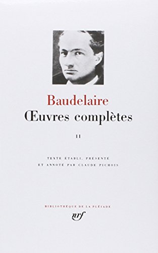 Baudelaire : Oeuvres Complètes, tome 2 Livre eBook France