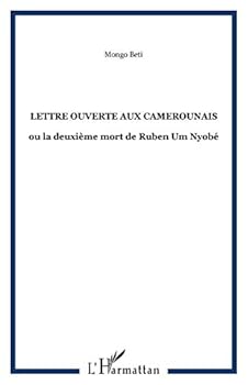 Paperback Lettre ouverte aux Camerounais: ou la deuxième mort de Ruben Um Nyobé [French] Book