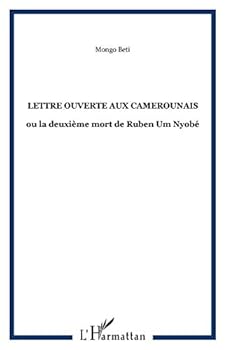 Paperback Lettre ouverte aux Camerounais: ou la deuxième mort de Ruben Um Nyobé [French] Book