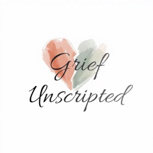 Grief Unscripted cover art