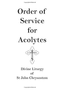 Paperback Order of Service for Acolytes: The Divine Liturgy of St John Chrysostom Book