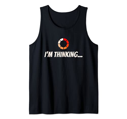 Im thinking load hilarious graphic design Camiseta sin Mangas