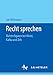 Recht sprechen: Richterfiguren bei Kleist, Kafka und Zeh (German Edition)