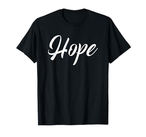 Hope | Faith Hope Christian Hope T-Shirt