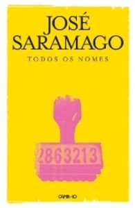 Todos os nomes: Romance (O campo da palavra) (P... [Portuguese] 972211137X Book Cover